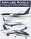 Airplane Models: A Visual of Aircraft Design
