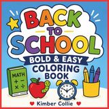 Back to School Bold and Easy Coloring Book