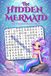 The Hidden Mermaid: A Find-One-on-Every-Page Word Search Book