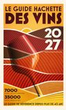 Le Hachette Guide Hachette des vins 2027