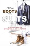 From Boots to Suits: A Journey from the Battlefield to the Boardroom