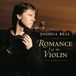 Romance Joshua Bell - Romance Of The Violin