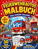 Feuerwehrautos Malbuch für Kinder ab 3 Jahren: 30 tolle Feuerwehr-Motive – große, einfache Bilder für kleine Kinderhände | Fördert Kreativität, Konzentration & Fantasie
