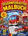 Feuerwehrautos Malbuch für Kinder ab 3 Jahren: 30 tolle Feuerwehr-Motive – große, einfache Bilder für kleine Kinderhände | Fördert Kreativität, Konzentration & Fantasie