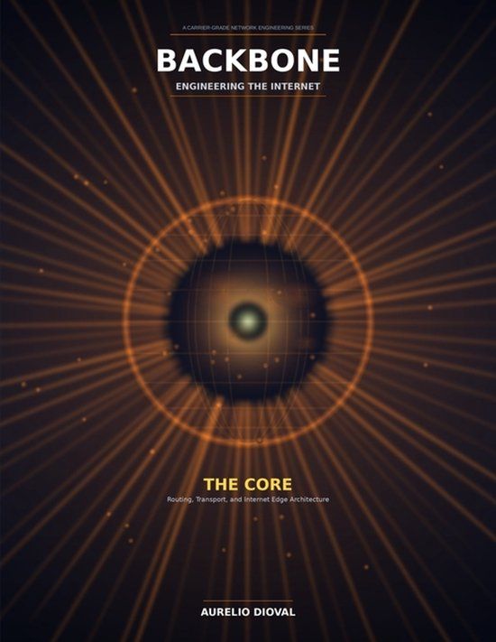 Backbone: Engineering the Internet - Paperback