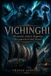 VICHINGHI: 50 storie, miti e imprese dei guerrieri del Nord
