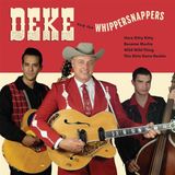 Sonic Rendezvous Deke Dickerson & The Whippersnapper - Deke And The Whippersnappers (7" Single) (Limited Edition)