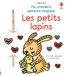 Les petits lapins Ma première peinture magique - Dès 3 ans: Avec 1 pinceau