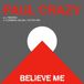 Bertus Distributie Paul Crazy - Believe Me