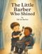 The Little Barber Who Shined