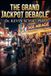 The Independently Published The Grand Jackpot Debacle Paperback