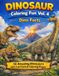 Dinosaur Coloring Fun Vol.4: Dino Facts