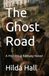The Ghost Road: A Historical Fantasy Novel