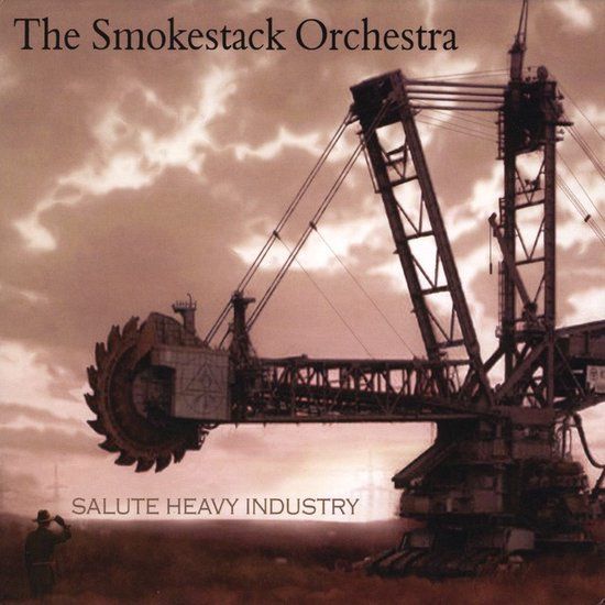Salute Smokestack Orchestra - Salute Heavy Industry (CD)