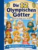 Die 12 Olympischen Götter: Malbuch für Kinder von 4-8 Jahren