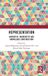 Representation: Routledge Representation: Narrative, Indigeneity and Knowledge Construction Hardcover