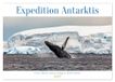 Expedition Calvendo Expedition Antarktis (Wandkalender 2027 DIN A2 quer)