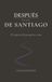 Después de Santiago: El regreso del peregrino a casa