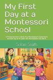 My Libri GmbH My First Day at a Montessori School Paperback