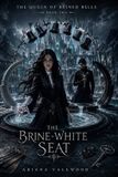 The Independently Published The Queen of Ruined Bells-The Brine-White Seat