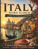 Italy Word Search: A Culture, Food & Place Journey Through Italy