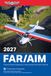 Far/Aim Asa Far/Aim 2027: Federal Aviation Regulations/Aeronautical Information Manual