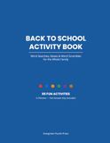 Back to School Activity Book: 66 Word Search, Maze & Word Scramble Puzzles for Kids and Families in 6 Fun Themes