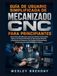 Guía de Usuario Simplificada de Mecanizado CNC para Principiantes