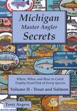 Michigan Master Angler Secrets - COLOR - Volume II - Trout and Salmon