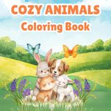 Cozy Animal Friends Coloring Book for Toddlers