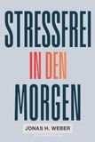 Stressfrei in den Morgen: Wie Eltern und Kinder entspannt in den Tag starten