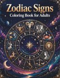 Zodiac Signs Coloring Book for Adults