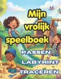 Mijn vrolijk speelboek