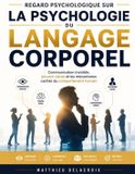 Regard Independently Published Regard psychologique sur La Psychologie du langage corporel