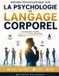 Regard Independently Published Regard psychologique sur La Psychologie du langage corporel
