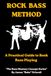 Rock Bass Method: A Practical Guide To Rock Bass Playing