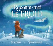 Raconte-moi le froid
