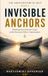 INVISIBLE ANCHORS: Breaking Free from the Loops of the Past and Other People's Expectations