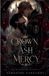 Crown The Crown Rebellion Saga: Crown of Ash and Mercy