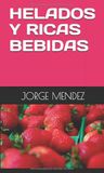 HELADOS Y RICAS BEBIDAS