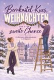 Bernkastel-Kues, tiptop Bernkastel-Kues, Weihnachten und eine zweite Chance