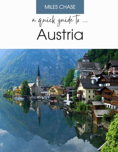 Austria A Quick Guide
