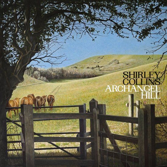 Archangel Shirley Collins & The Albion C Archangel Hill