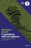 Il Mondadori Il capitalismo della sorveglianza. Il futuro dell'umanità nell'era dei nuovi poteri Paperback