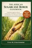 THE AFRICAN SUGARCANE BORER HANDBOOK