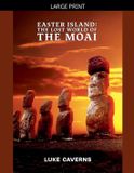 Easter Libri GmbH Megalithic Mysteries Trilogy- Easter Island Paperback