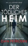 Der Tödliches Heim