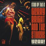 Sonic Rendezvous Gerry Bright & The Stokers - Stand Up! This Is... (LP)