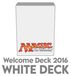 Magic: The Gathering Welcome Deck 2016: Deck Blanc