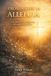 From Ashes To Alleluia: A 40- Day Devotional Journey Through Lent to Easter.